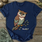 Printify T-Shirt Really Sarcastic Owl T-Shirt