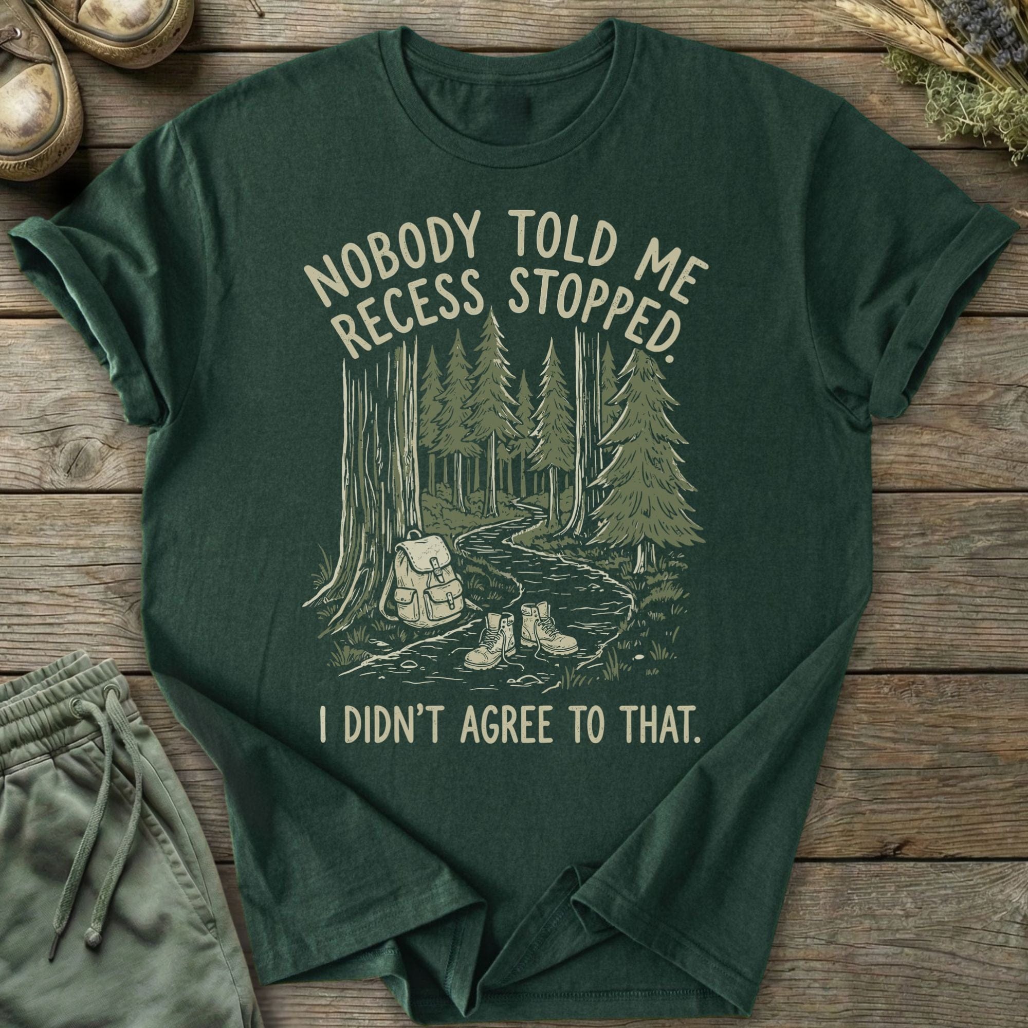 Printify T-Shirt Recess Didn't Stop T-Shirt