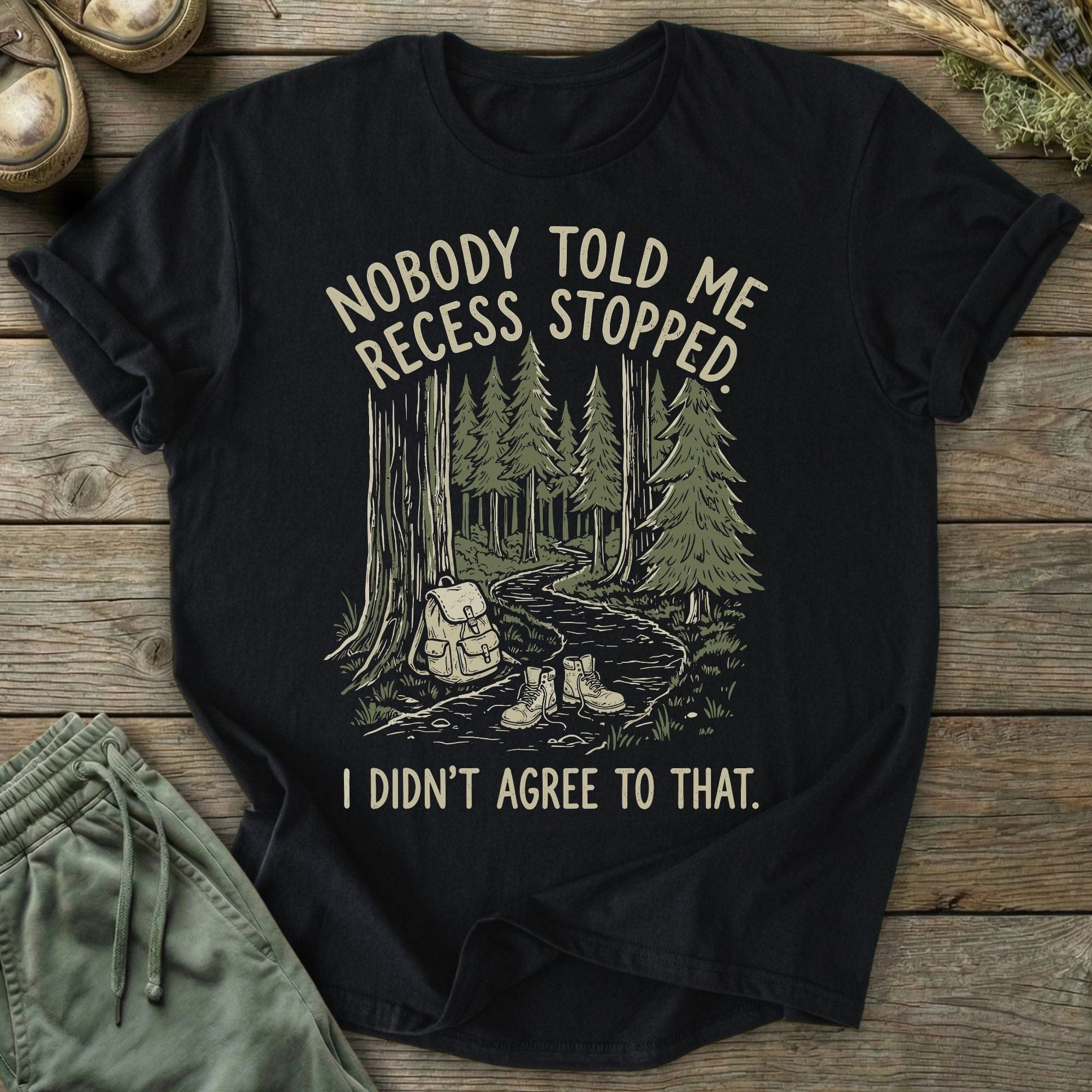 Printify T-Shirt Recess Didn't Stop T-Shirt