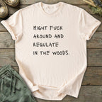 Printify T-Shirt Regulate In The Woods T-Shirt