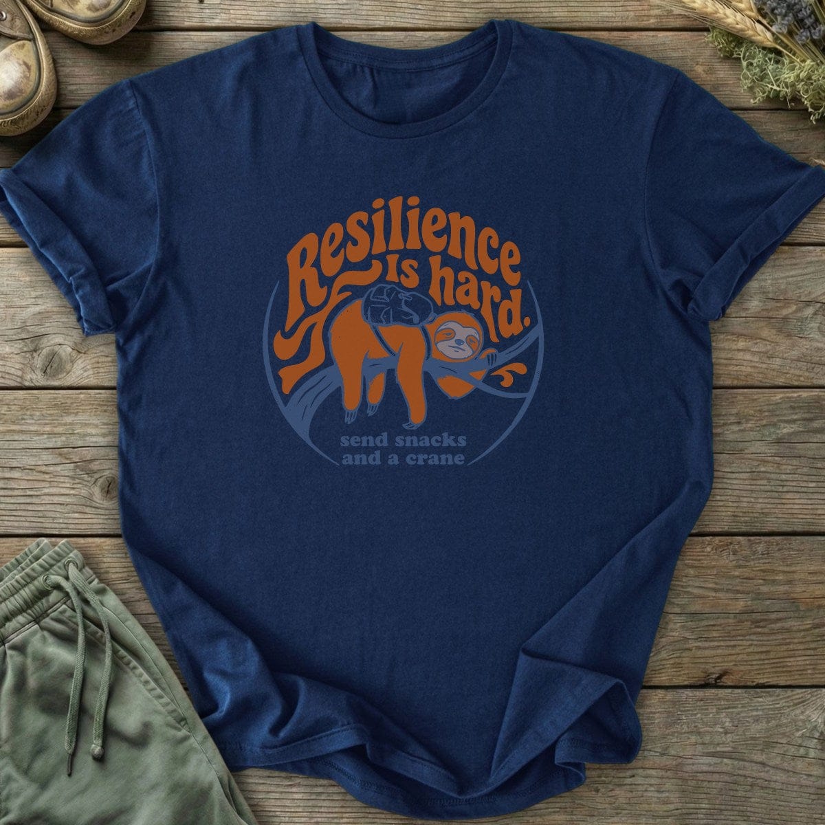 Printify T-Shirt Resilience Is Hard T-Shirt