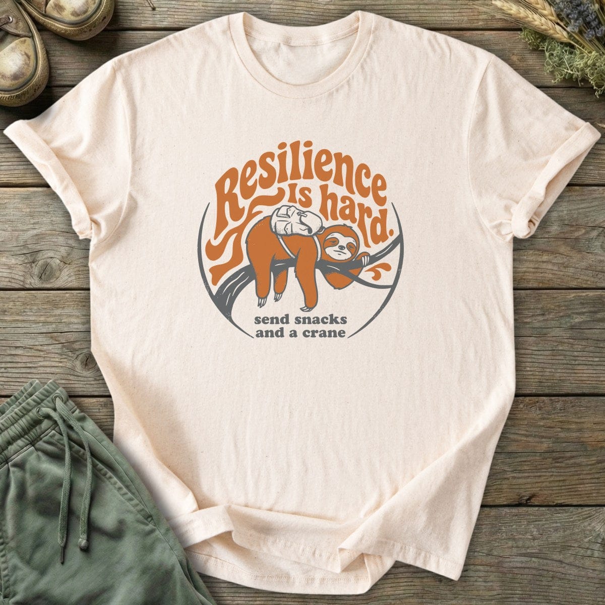 Printify T-Shirt Resilience Is Hard T-Shirt