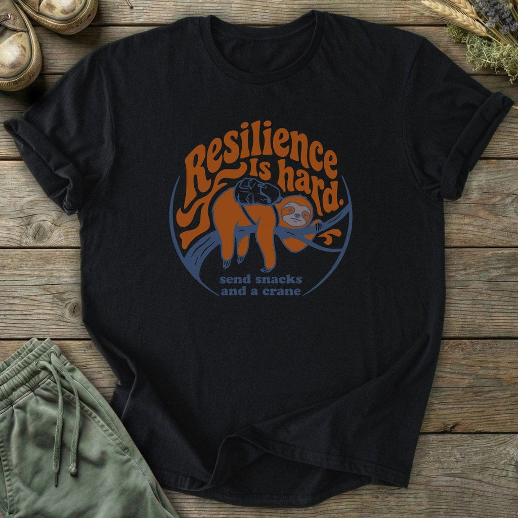 Printify T-Shirt Resilience Is Hard T-Shirt