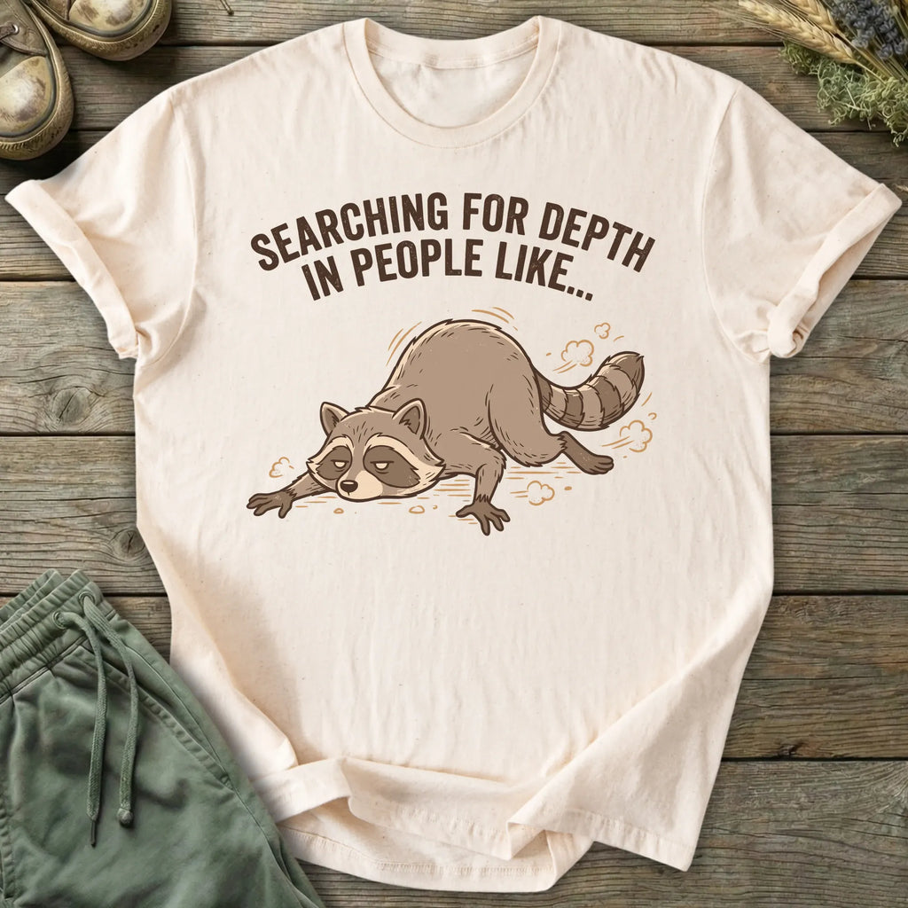 Printify T-Shirt Searching For Depth T-Shirt