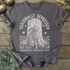 Printify T-Shirt Seasonally Depressed T-Shirt