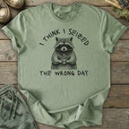 Printify T-Shirt Seized Wrong Day T-Shirt
