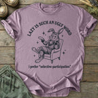 Printify T-Shirt Selective Participation T-Shirt
