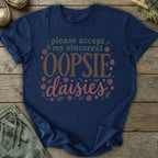 Printify T-Shirt Sincerest Oopsie Daisies T-Shirt