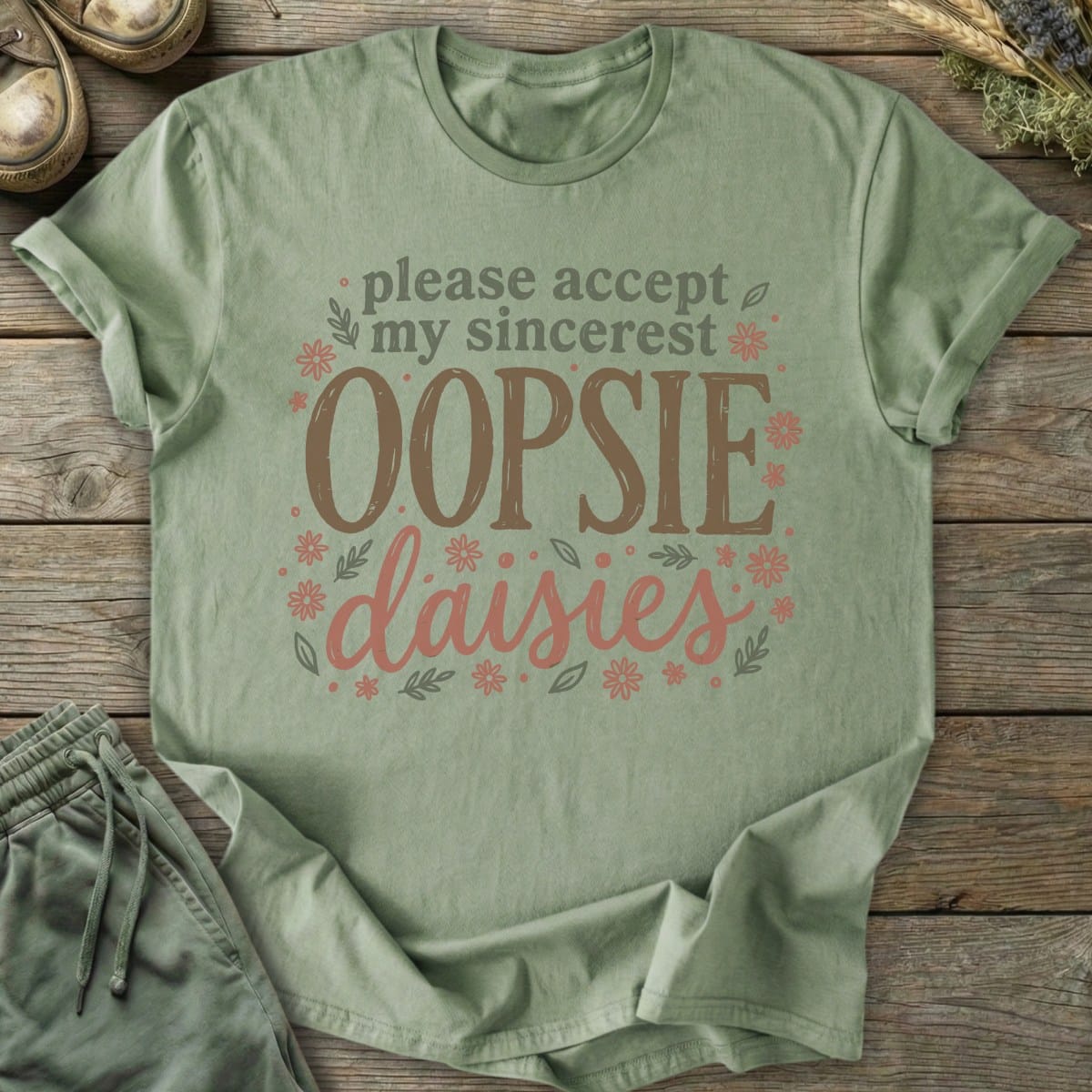 Printify T-Shirt Sincerest Oopsie Daisies T-Shirt