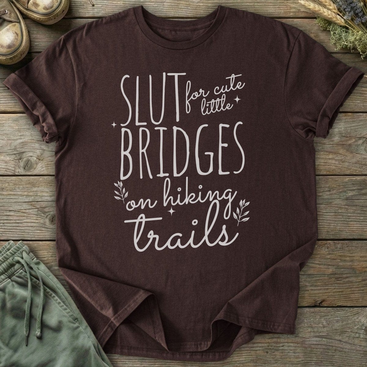 Printify T-Shirt Slut For Cute Bridges T-Shirt