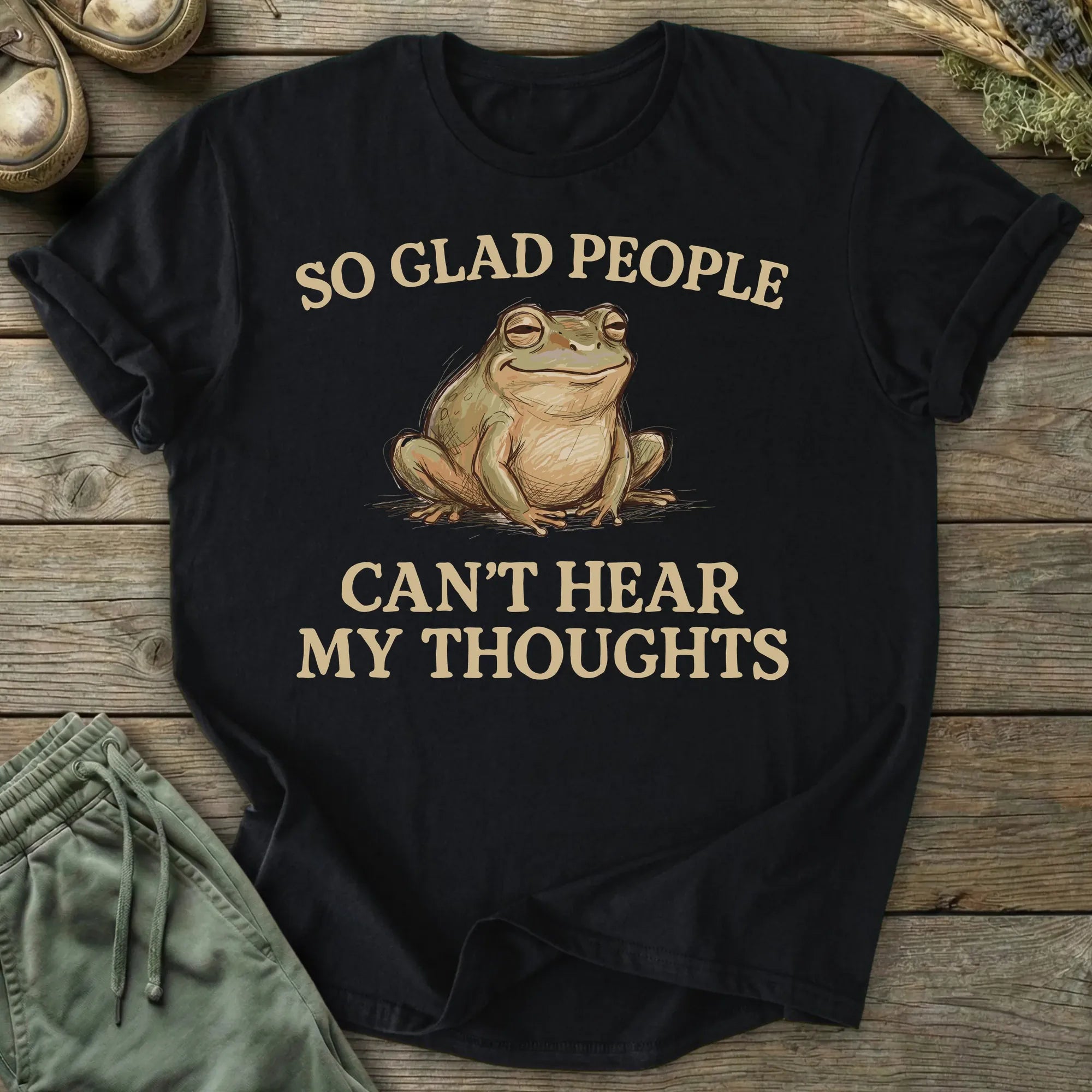 Printify T-Shirt So Glad People Can't Hear My Thoughts T-Shirt