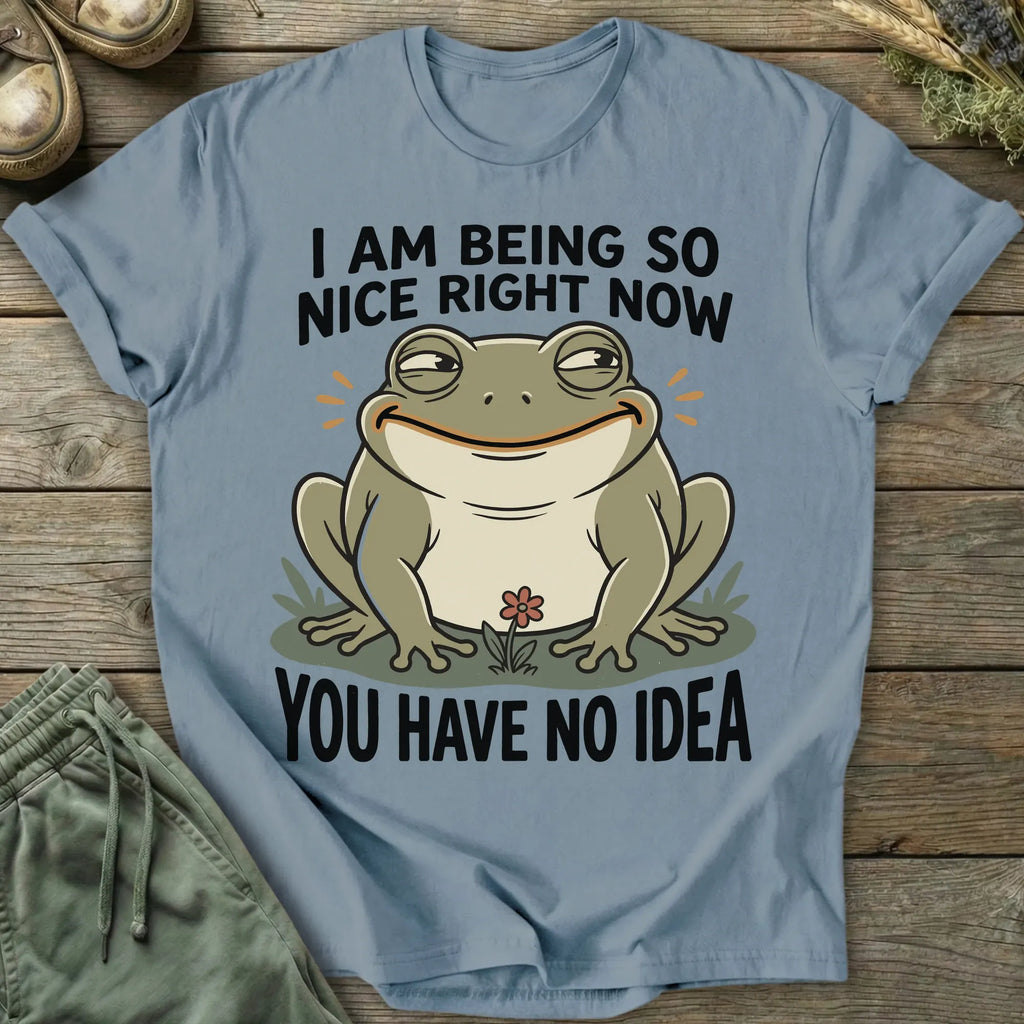 Printify T-Shirt So Nice Right Now T-Shirt