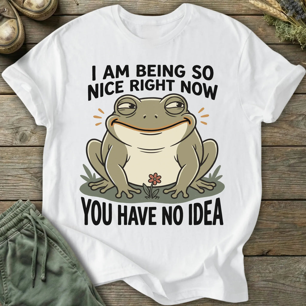 Printify T-Shirt So Nice Right Now T-Shirt
