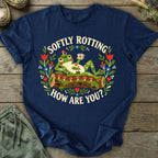 Printify T-Shirt Softly Rotting T-Shirt
