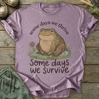 Printify T-Shirt Some Days We Survive T-Shirt