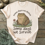 Printify T-Shirt Some Days We Survive T-Shirt