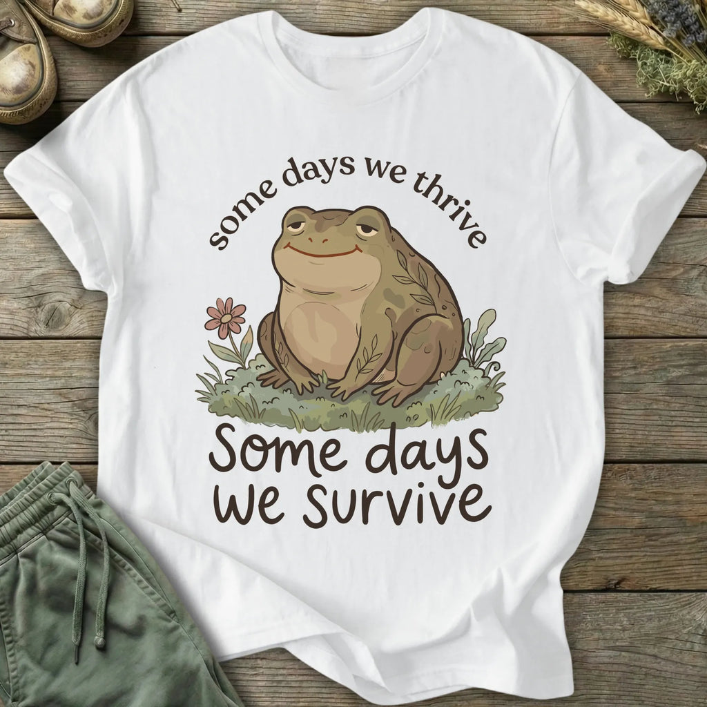 Printify T-Shirt Some Days We Survive T-Shirt