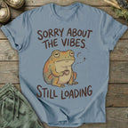 Printify T-Shirt Sorry About The Vibes T-Shirt