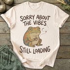 Printify T-Shirt Sorry About The Vibes T-Shirt
