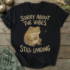Printify T-Shirt Sorry About The Vibes T-Shirt