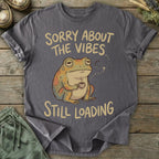 Printify T-Shirt Sorry About The Vibes T-Shirt