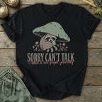 Printify T-Shirt Sorry Can't Talk T-Shirt