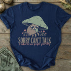 Printify T-Shirt Sorry Can't Talk T-Shirt