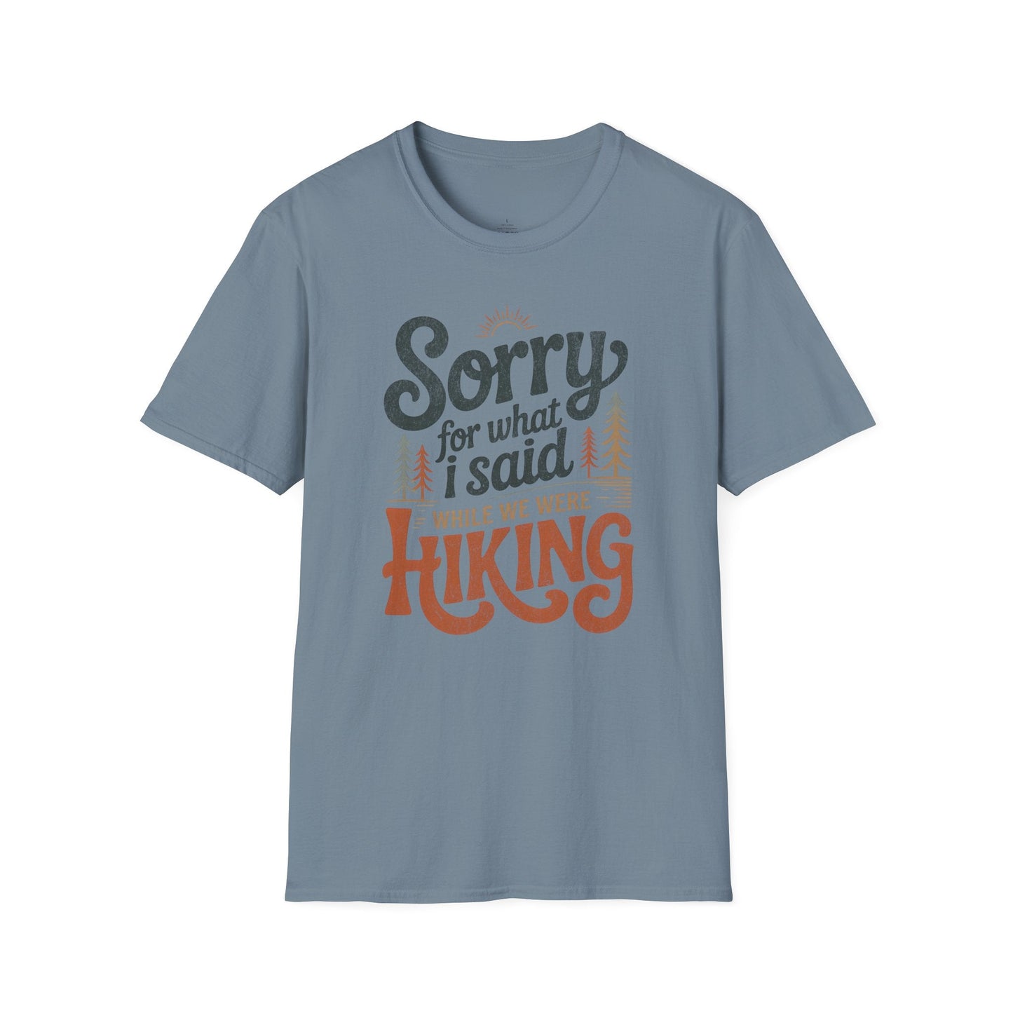 Printify T-Shirt Sorry Hiking Partner Organic T-Shirt