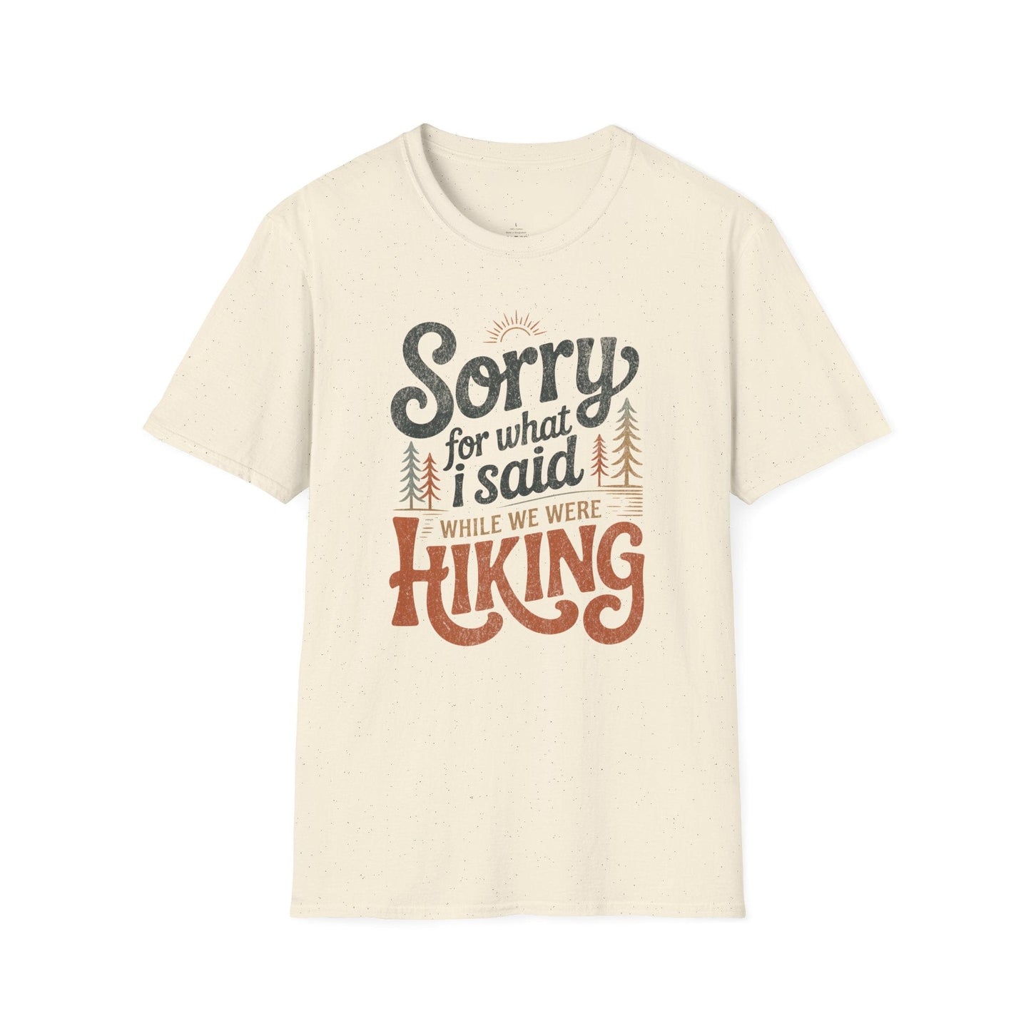 Printify T-Shirt Sorry Hiking Partner Organic T-Shirt