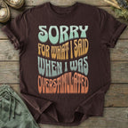 Printify T-Shirt Sorry Overstimulated T-Shirt