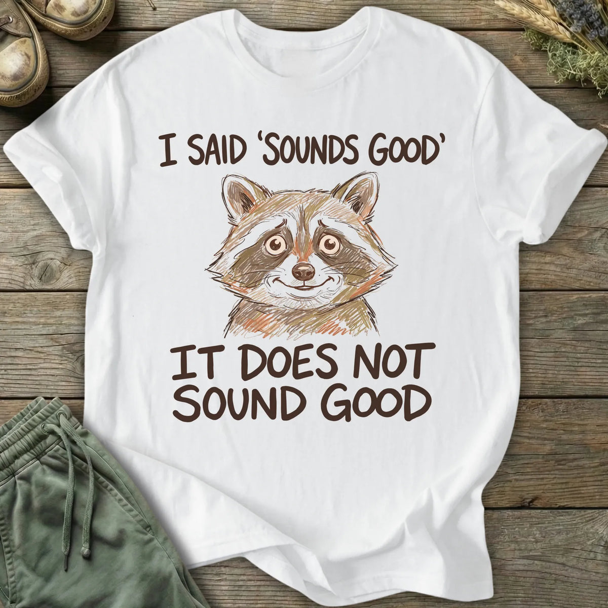 Printify T-Shirt Sounds Good T-Shirt