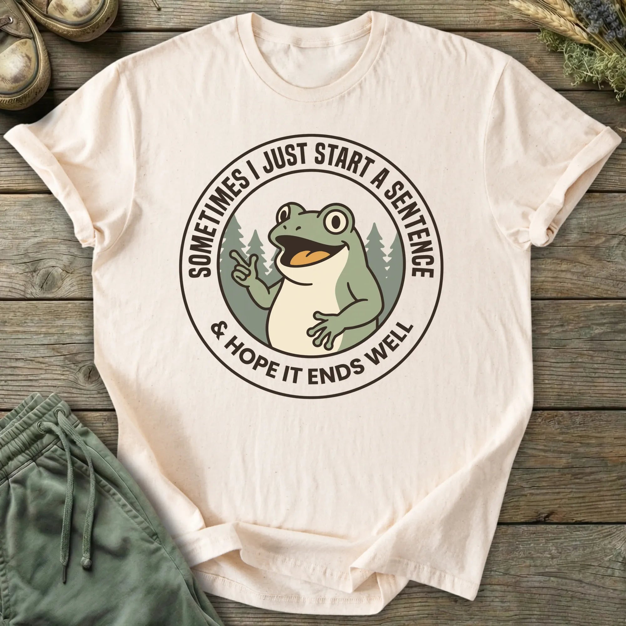 Printify T-Shirt Start A Sentence T-Shirt