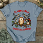Printify T-Shirt Staying Calm T-Shirt