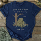 Printify T-Shirt Still Thinking T-Shirt
