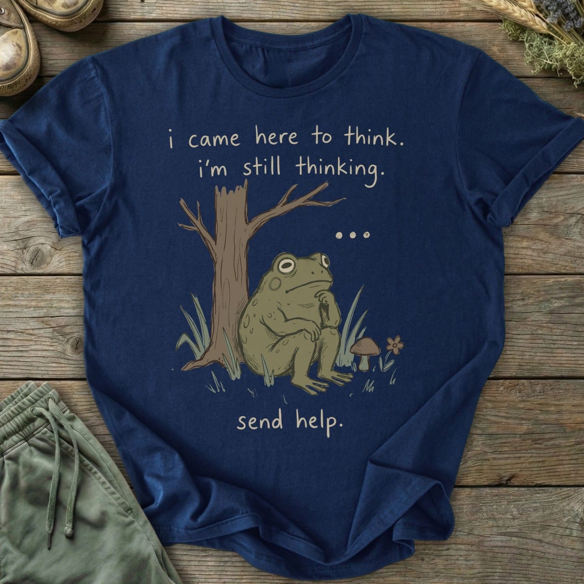 Printify T-Shirt Still Thinking T-Shirt