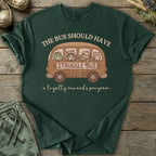 Printify T-Shirt Struggle Bus T-Shirt