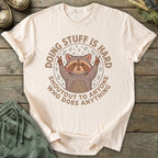 Printify T-Shirt Stuff Is Hard T-Shirt
