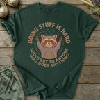 Printify T-Shirt Stuff Is Hard T-Shirt