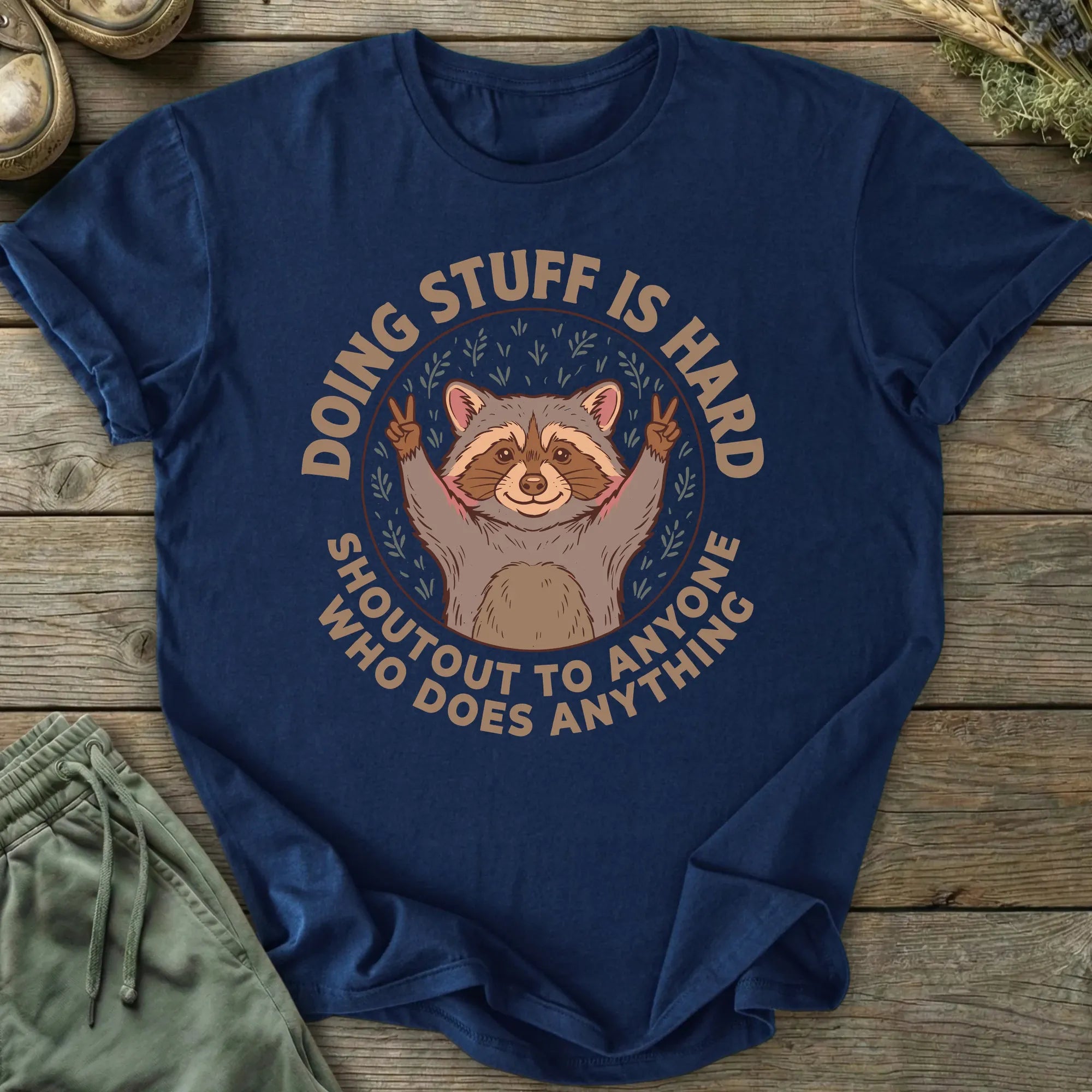 Printify T-Shirt Stuff Is Hard T-Shirt