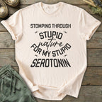 Printify T-Shirt Stupid Serotonin T-Shirt