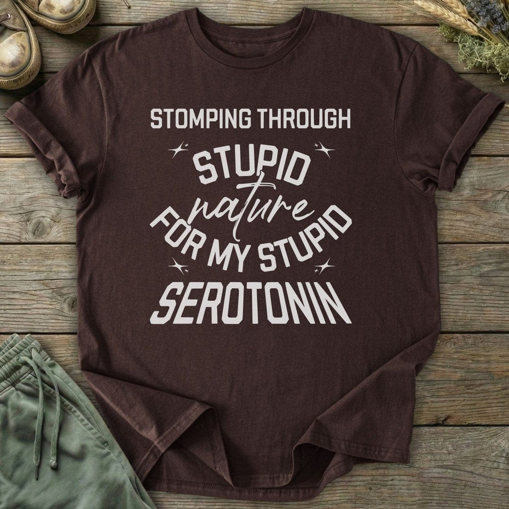 Printify T-Shirt Stupid Serotonin T-Shirt