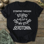 Printify T-Shirt Stupid Serotonin T-Shirt