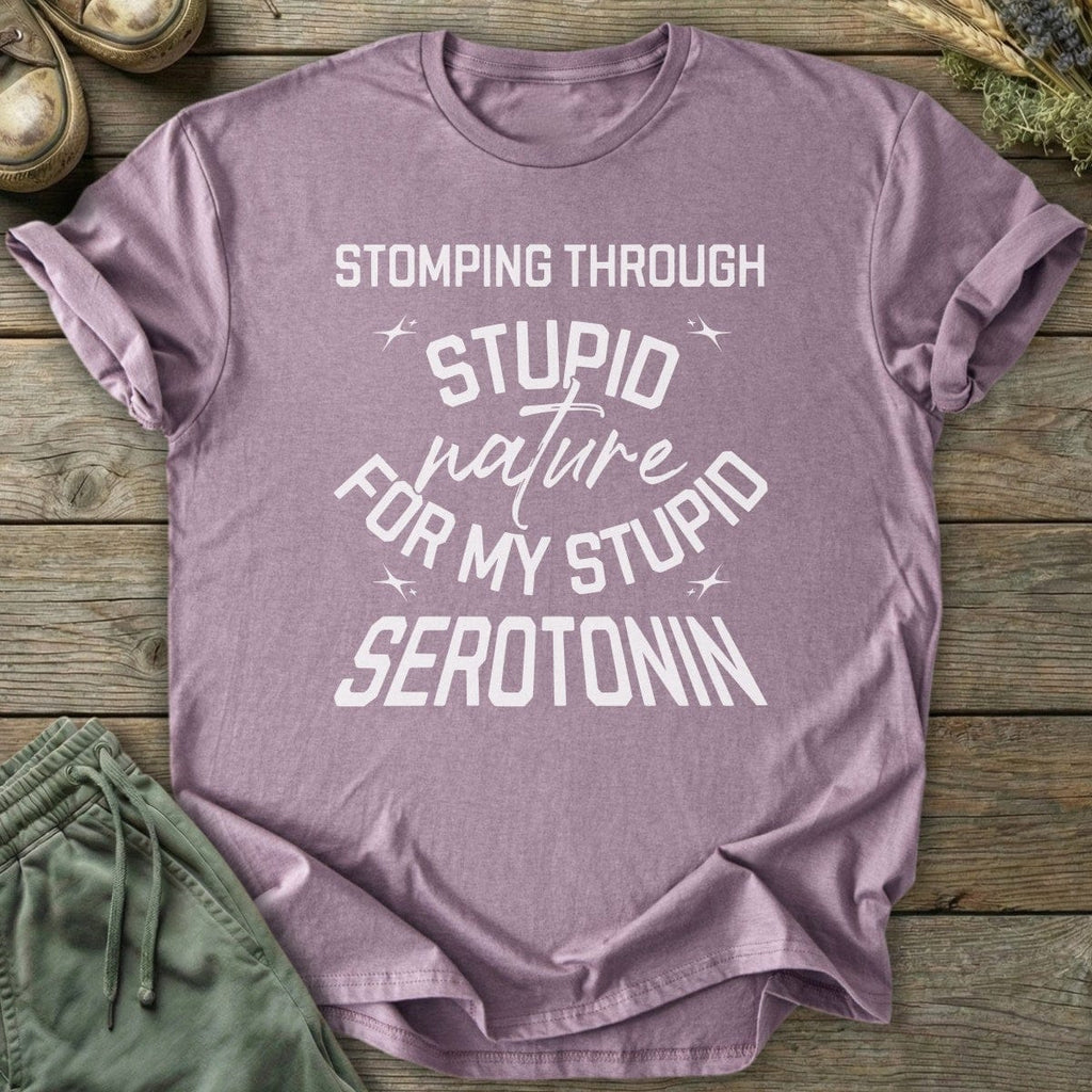 Printify T-Shirt Stupid Serotonin T-Shirt