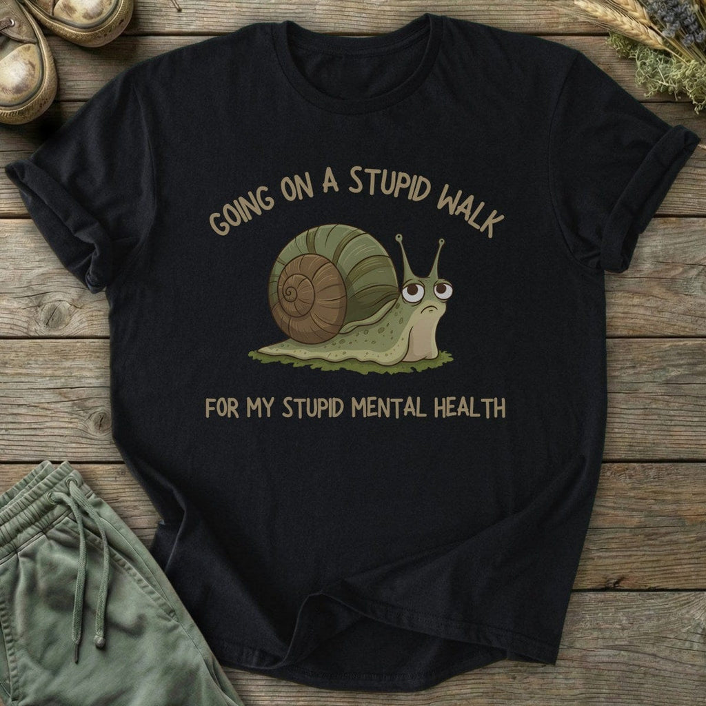 Printify T-Shirt Stupid Walk T-Shirt