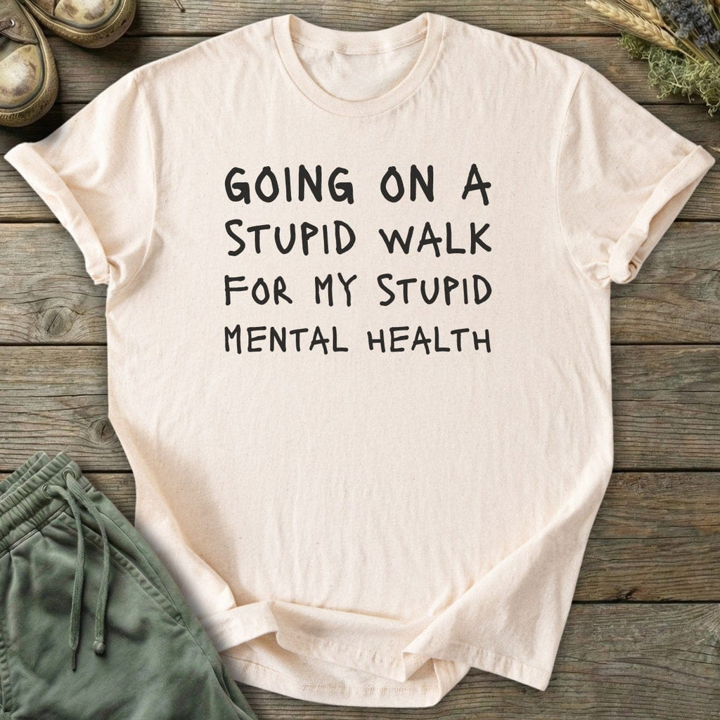 Printify T-Shirt Stupid Walk Text T-Shirt