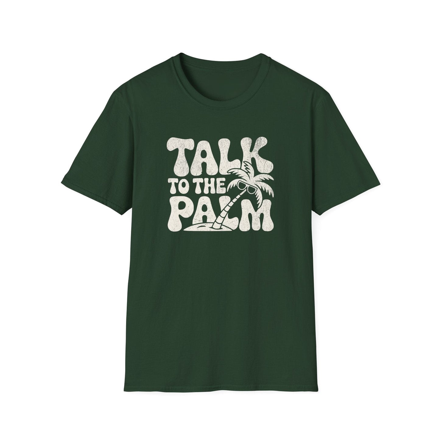 Printify T-Shirt Talk To The Palm T-Shirt
