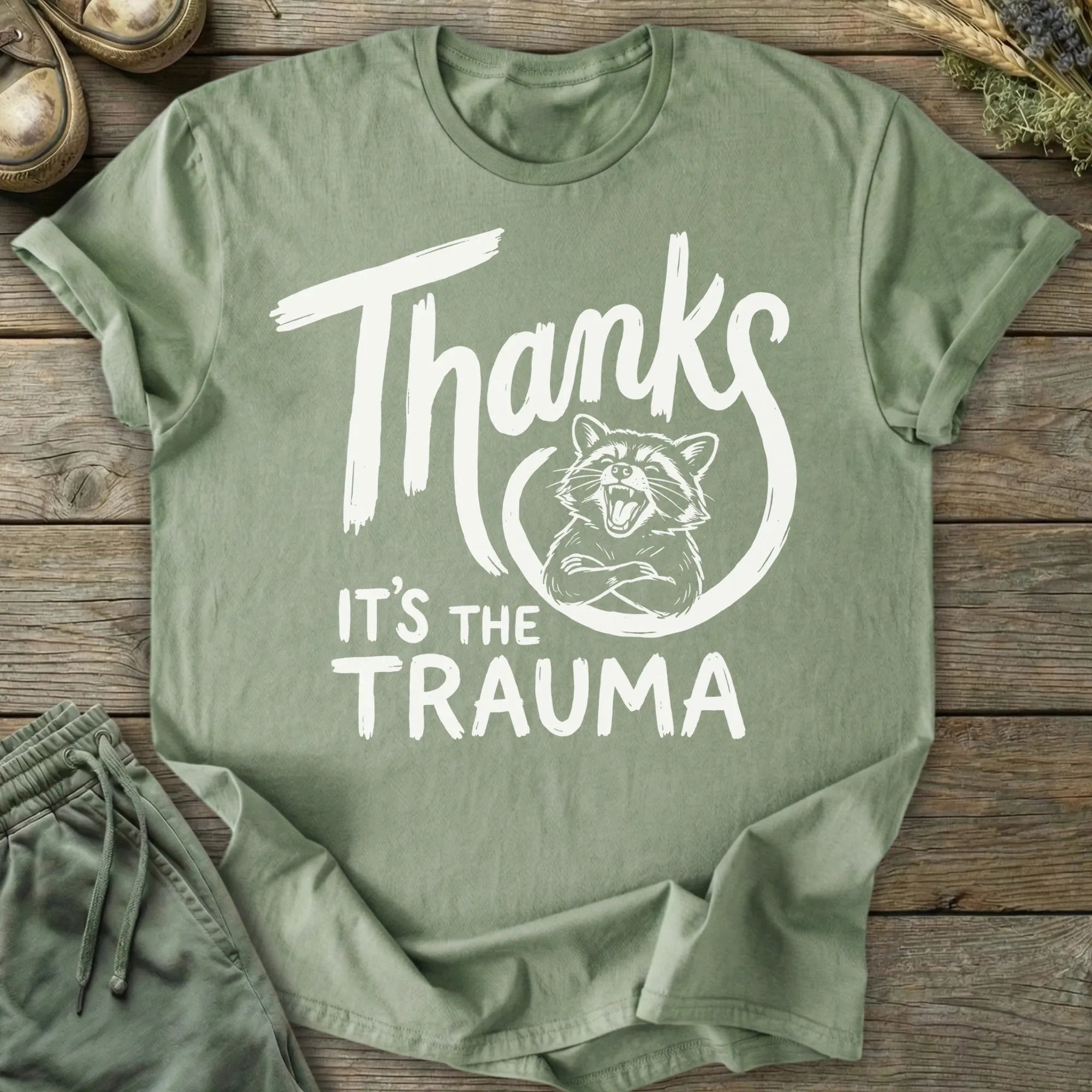Printify T-Shirt Thanks It's Trauma Raccoon T-Shirt