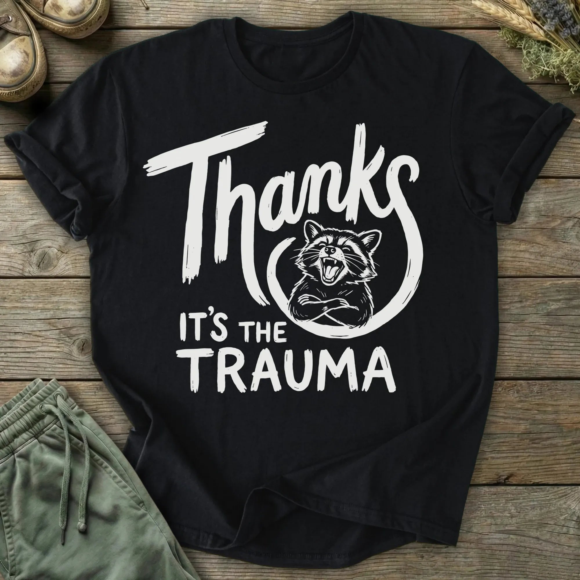 Printify T-Shirt Thanks It's Trauma Raccoon T-Shirt