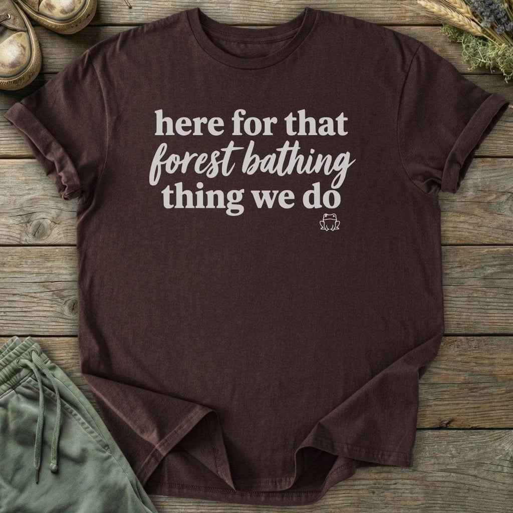 Printify T-Shirt That Forest Bathing Thing T-Shirt