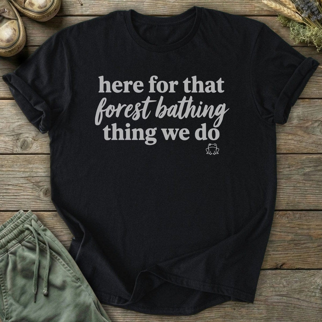 Printify T-Shirt That Forest Bathing Thing T-Shirt